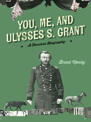 You, Me, and Ulysses S. Grant - ebook